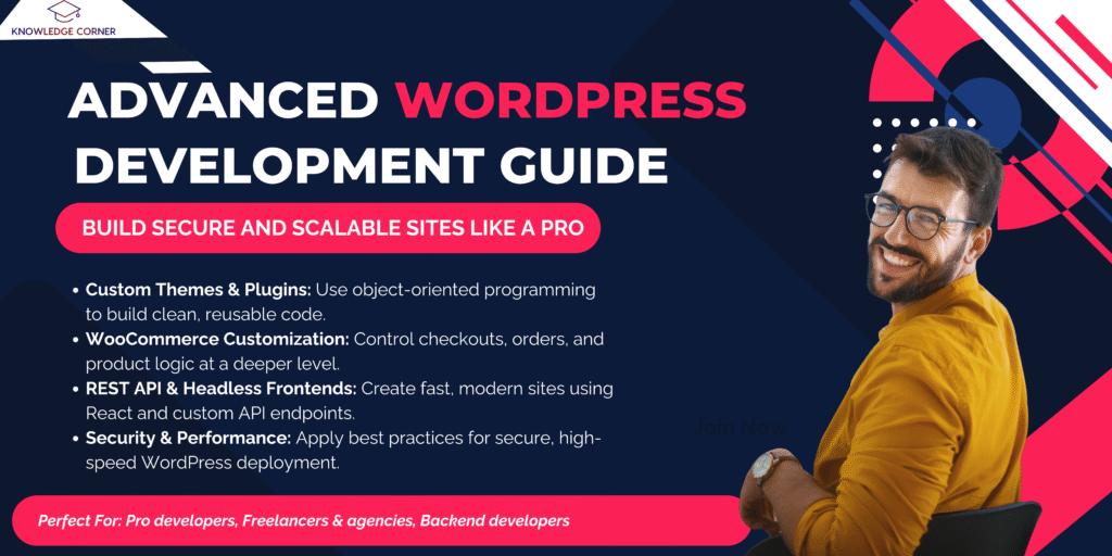 Advanced WordPress Development Guide